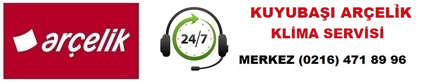 Kuyubaşı Ar&ccedil;elik Klima Servisi